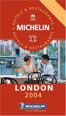 Michelin Red Guide London 2004 2067102478 Book Cover