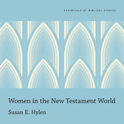 Women in the New Testament World 1684417082 Book Cover