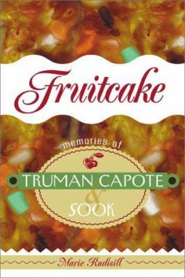 Fruitcake: Memories of Truman Capote and Sook 1892514818 Book Cover