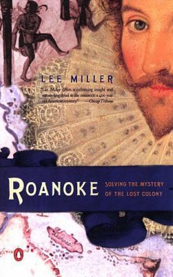 Roanoke: Solving the Mystery of the Lost Colony B002JLM1K0 Book Cover