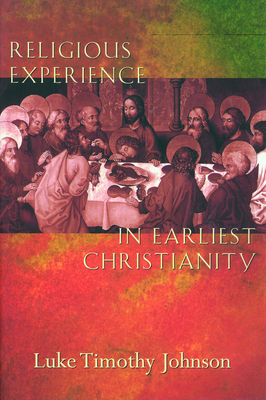 Religious Experience in Earliest Christianity 0800631293 Book Cover
