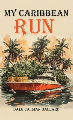 My Caribbean Run 191732734X Book Cover