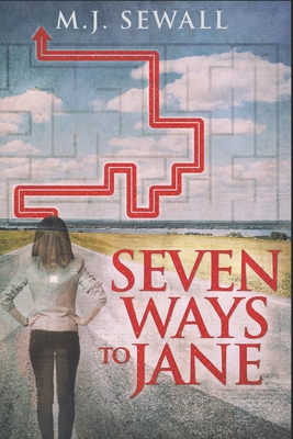 Seven Ways To Jane: Large Print Edition [Large Print] B087SN2TNY Book Cover