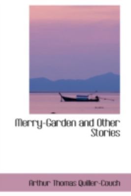 Merry-Garden and Other Stories 0559444168 Book Cover