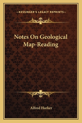 Notes On Geological Map-Reading 1163752029 Book Cover