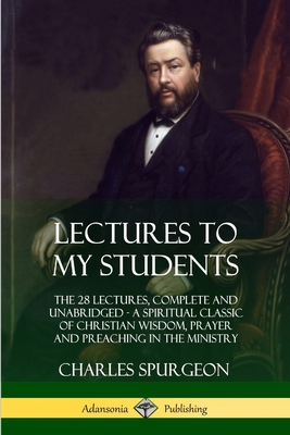 Lectures to My Students: The 28 Lectures, Compl... 0359030610 Book Cover