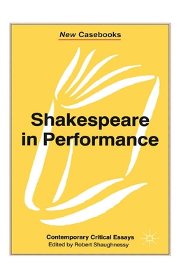 Shakespeare in Performance 0333741234 Book Cover