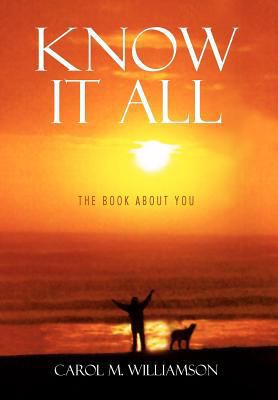 Know It All: The Book about You 147972985X Book Cover