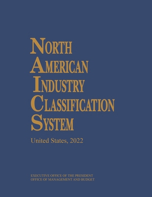 North American Industry Classification System, ... 1636711006 Book Cover