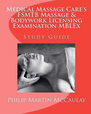 Medical Massage Care's Fsmtb Massage & Bodywork... 1441422234 Book Cover