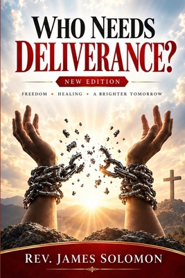 Who Needs Deliverance? B0HLN9F2TP Book Cover