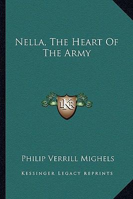 Nella, The Heart Of The Army 1163627682 Book Cover