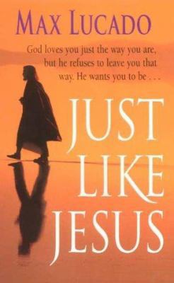 Just Like Jesus 0849937175 Book Cover