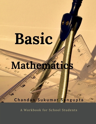 Basic Mathematics: Workbook for High School Stu... 1636331874 Book Cover