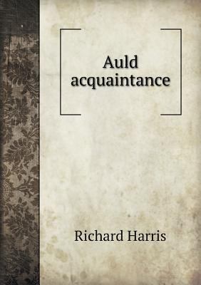 Auld Acquaintance 5518437013 Book Cover