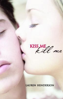 Kiss Me Kill Me 0385904851 Book Cover