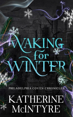 Waking for Winter B0DNXV2GXL Book Cover