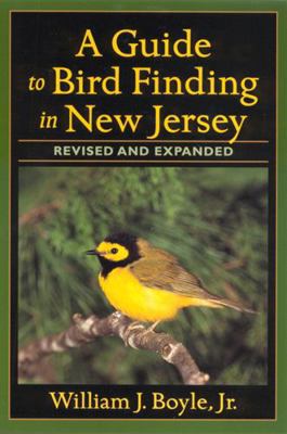 A Guide to Bird Finding in New Jersey 0813530857 Book Cover
