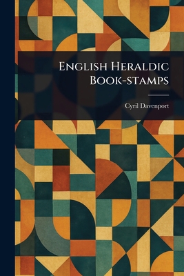 English Heraldic Book-stamps 1023321432 Book Cover