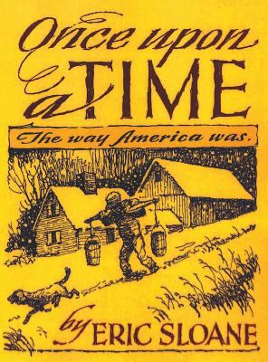 Once Upon a Time: The Way America Was 1684115256 Book Cover