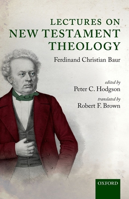 Lectures on New Testament Theology: By Ferdinan... 0198754175 Book Cover