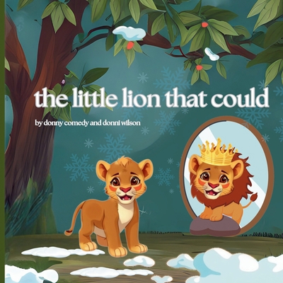 The Little Lion That Could B0DVSHDFY6 Book Cover