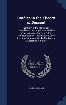 Studies in the Theory of Descent: The Origin of... 1298923638 Book Cover