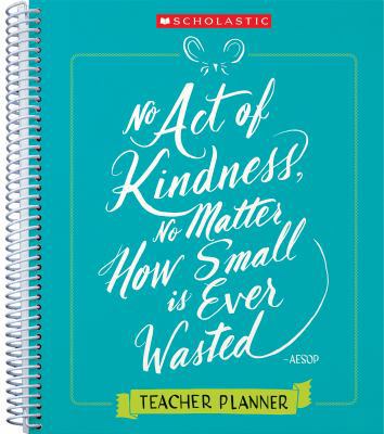 Teacher Kindness Planner 1338233521 Book Cover