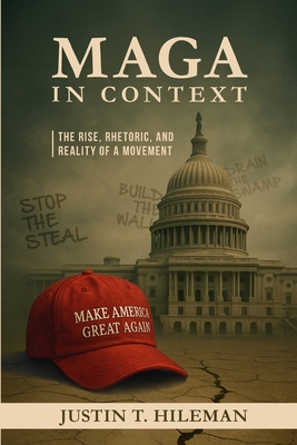MAGA in Context B0FD961WCZ Book Cover