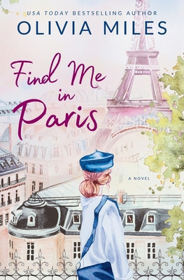 Find Me in Paris B0DSLXB1BR Book Cover