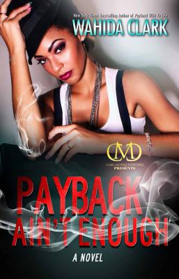 Payback Ain't Enough B00B9ZCXGY Book Cover