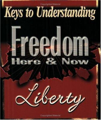 Freedom Here and Now 0882708422 Book Cover