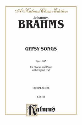 Gypsy Songs, Op. 103: Kalmus Edition 0769244157 Book Cover