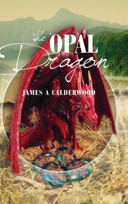 The Opal Dragon 1716094003 Book Cover