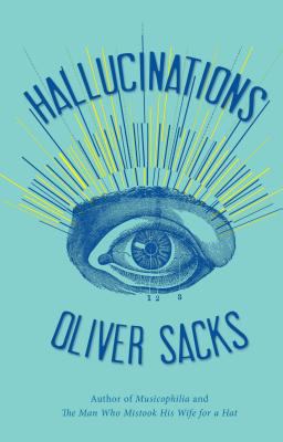 Hallucinations [Large Print] 1410457311 Book Cover