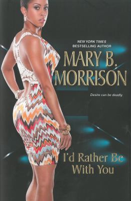 I'd Rather Be with You 0758273029 Book Cover
