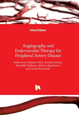 Angiography and Endovascular Therapy for Periph... 9535129678 Book Cover