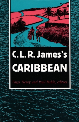 C. L. R. James's Caribbean 0822312441 Book Cover