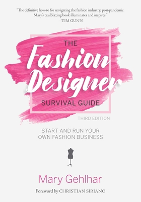 The Fashion Designer Survival Guide: Start and ... 150626560X Book Cover