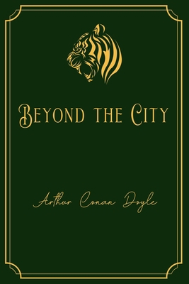 Beyond the City: Gold Edition            Book Cover