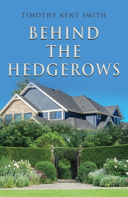 Behind the Hedgerows 1958889547 Book Cover