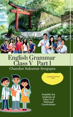 Advance English Grammar Class V Part 1: Suitabl... B0DJHLT1T9 Book Cover