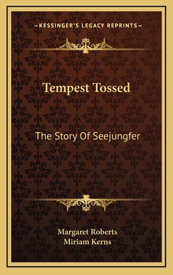 Tempest Tossed: The Story Of Seejungfer 1163664464 Book Cover