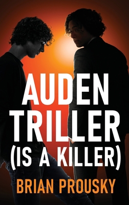 Auden Triller (Is A Killer) [Large Print] 4824162580 Book Cover