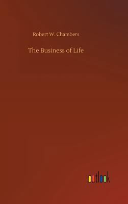 The Business of Life 3734040019 Book Cover