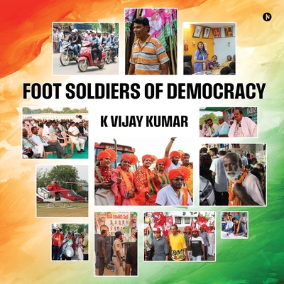 Foot Soldiers of Democracy B0FBMP6SNW Book Cover