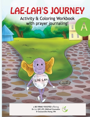 LAE-LAH'S JOURNEY Activity & Coloring Workbook ... 1087964172 Book Cover