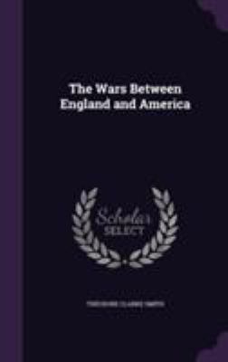 The Wars Between England and America 135526393X Book Cover