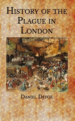 Paperback History of the Plague in London Book