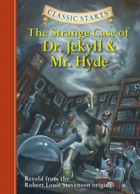 Classic Starts(r) the Strange Case of Dr. Jekyl... 1402726678 Book Cover